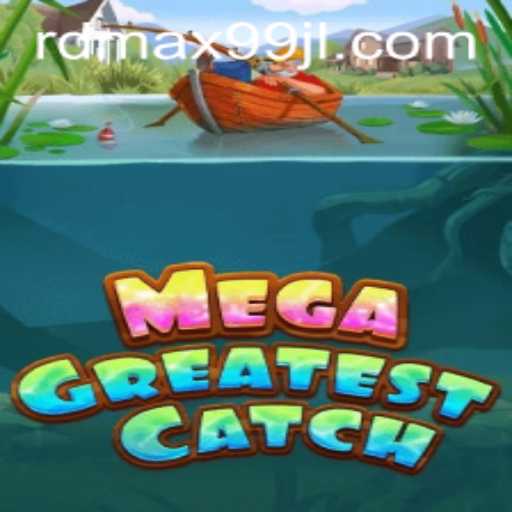 Dive into the World of MegaGreatestCatch: An Exciting New Adventure