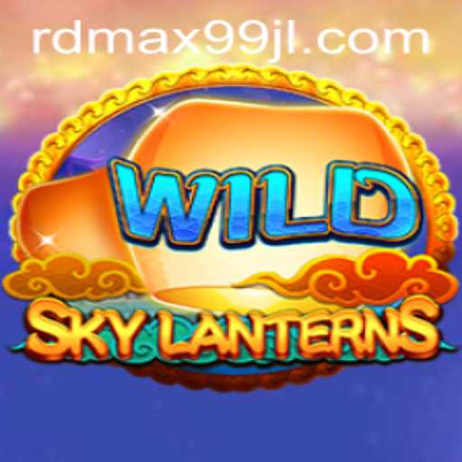 SkyLanterns: The Illuminating Adventure in the Realm of RDMax99